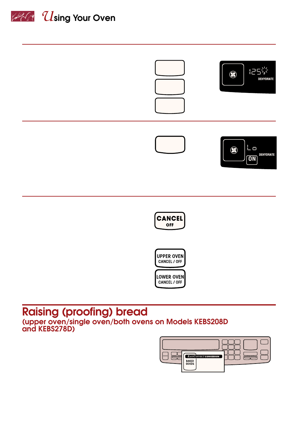 Raising (proofing) bread, Sing your oven, Set temperature (optional) | Start oven, When dehydrating is done, turn off oven | Whirlpool KEBS247D User Manual | Page 42 / 58