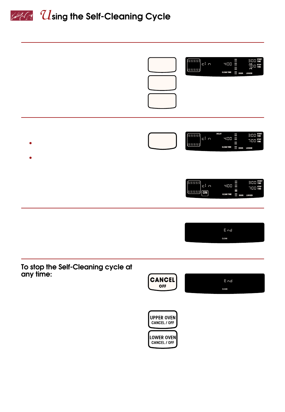 The self-cleaning cycle, Sing, Set stop time | Complete entry, Start, Cancel, Example for 7:00, Press you see, You see | Whirlpool KEBS247D User Manual | Page 50 / 58