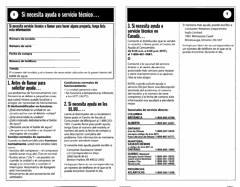 Si necesita ayuda o servicio técnico, Número de modelo, Número de serie | Fecha de compra número de teléfono tienda, Antes de llamar para solicitar ayuda, Sonidos normales de operación, Condiciones normales de funcionamiento, Si necesita ayuda en los ee.uu, Si necesita ayuda o servicio técnico en canadá, Sucursales de servicio directo | Whirlpool DH25G0 User Manual | Page 11 / 12