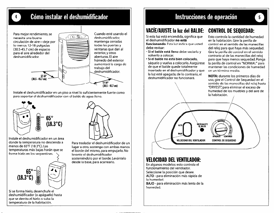 Cómo instalar el deshumidificador, 65' (18.3°c), 65°- (18.3°c) | Instrucciones de operación, Vacfe/ajuste la luz del balde: control de sequedad, Velocidad del ventilador | Whirlpool DH25G0 User Manual | Page 9 / 12