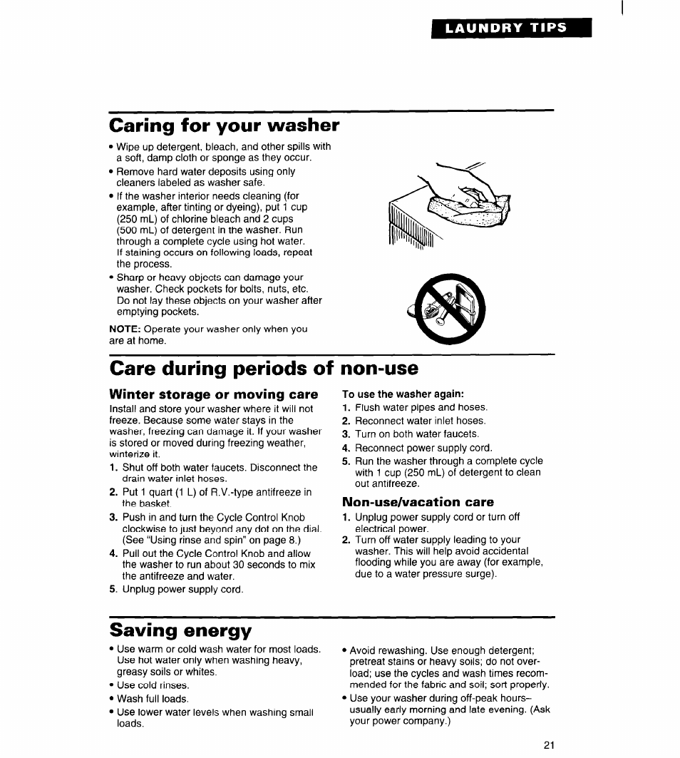 Caring for your washer, Care during periods of non-use, Winter storage or moving care | Non-use/vacation care, Saving energy | Whirlpool Roper RAL5144BG0 User Manual | Page 21 / 24