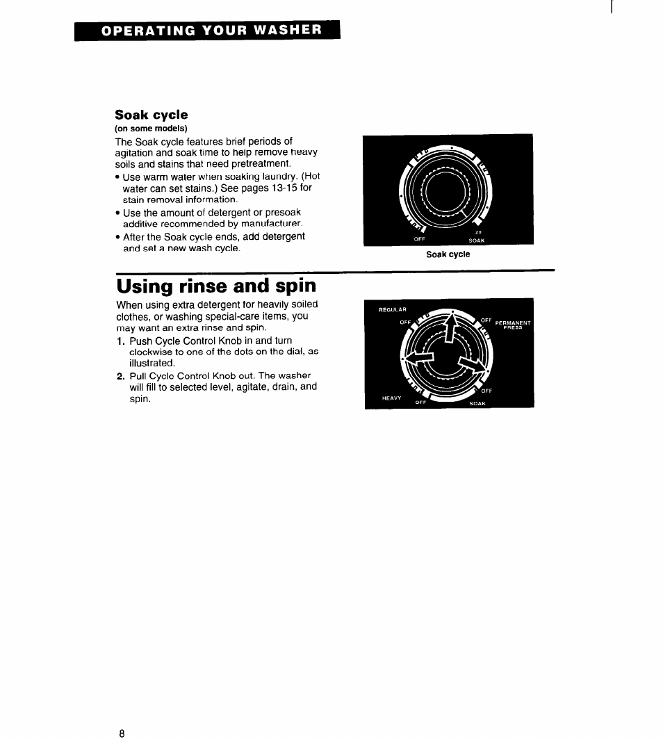 Soak cycle, Using rinse and spin | Whirlpool Roper RAL5144BG0 User Manual | Page 8 / 24