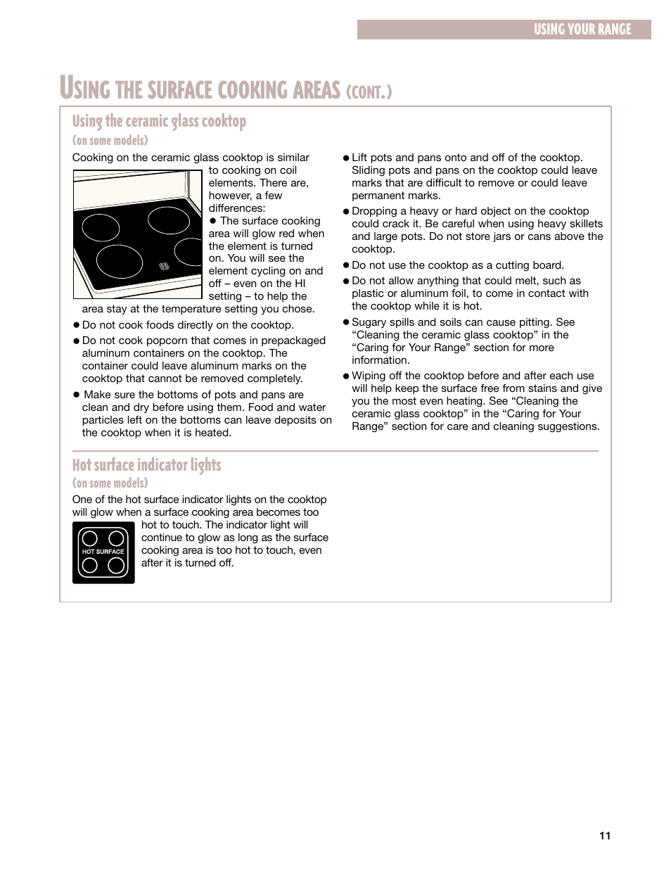 Sing the surface cooking areas, Cont, Using the ceramic glass cooktop | Hot surface indicator lights, Using your range | Whirlpool GR399LXG User Manual | Page 11 / 46