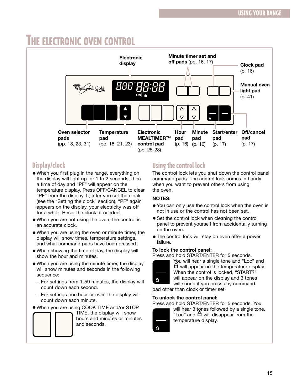The electronic oven control, He electronic oven control, Display/clock | Using the control lock, Using your range | Whirlpool GR399LXG User Manual | Page 15 / 46
