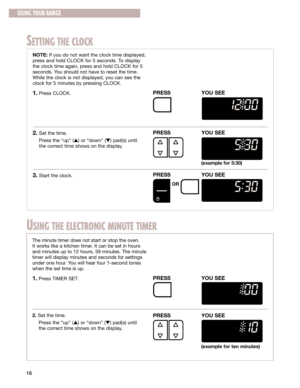 Setting the clock, Using the electronic minute timer, Etting the clock | Sing the electronic minute timer, Using your range | Whirlpool GR399LXG User Manual | Page 16 / 46