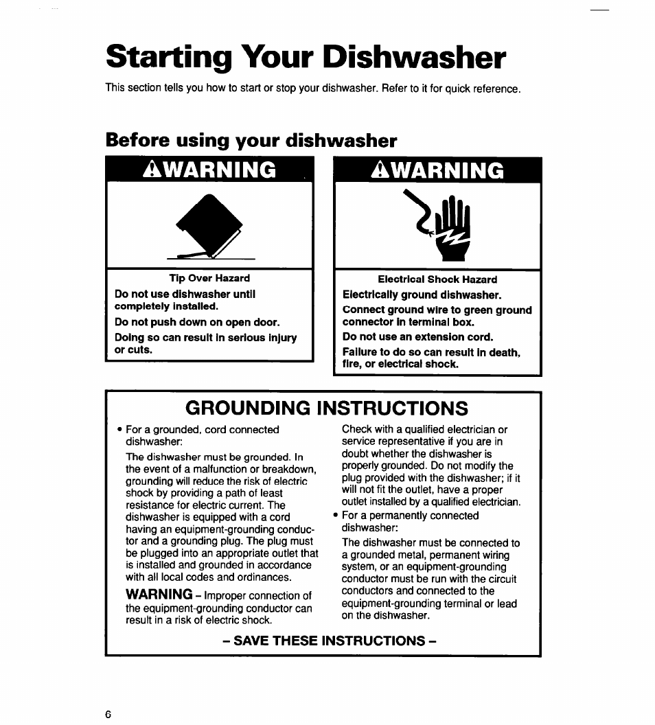 Before using your dishwasher, Tip over hazard, Save these instructions | Starting your dishwasher, Warning, Grounding instructions | Whirlpool 900 User Manual | Page 6 / 31