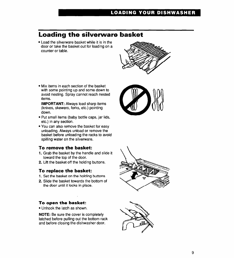 Loading the silverware basket, To remove the basket, To replace the basket | To open the basket | Whirlpool 900 User Manual | Page 9 / 31