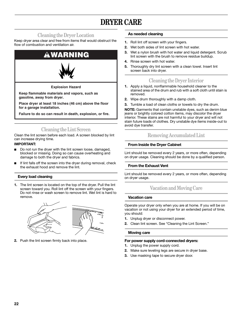 Dryer care, Warning, Cleaning the dryer location | Cleaning the lint screen, Cleaning the dryer interior, Removing accumulated lint, Vacation and moving care | Whirlpool Cabrio W10054070 User Manual | Page 22 / 76