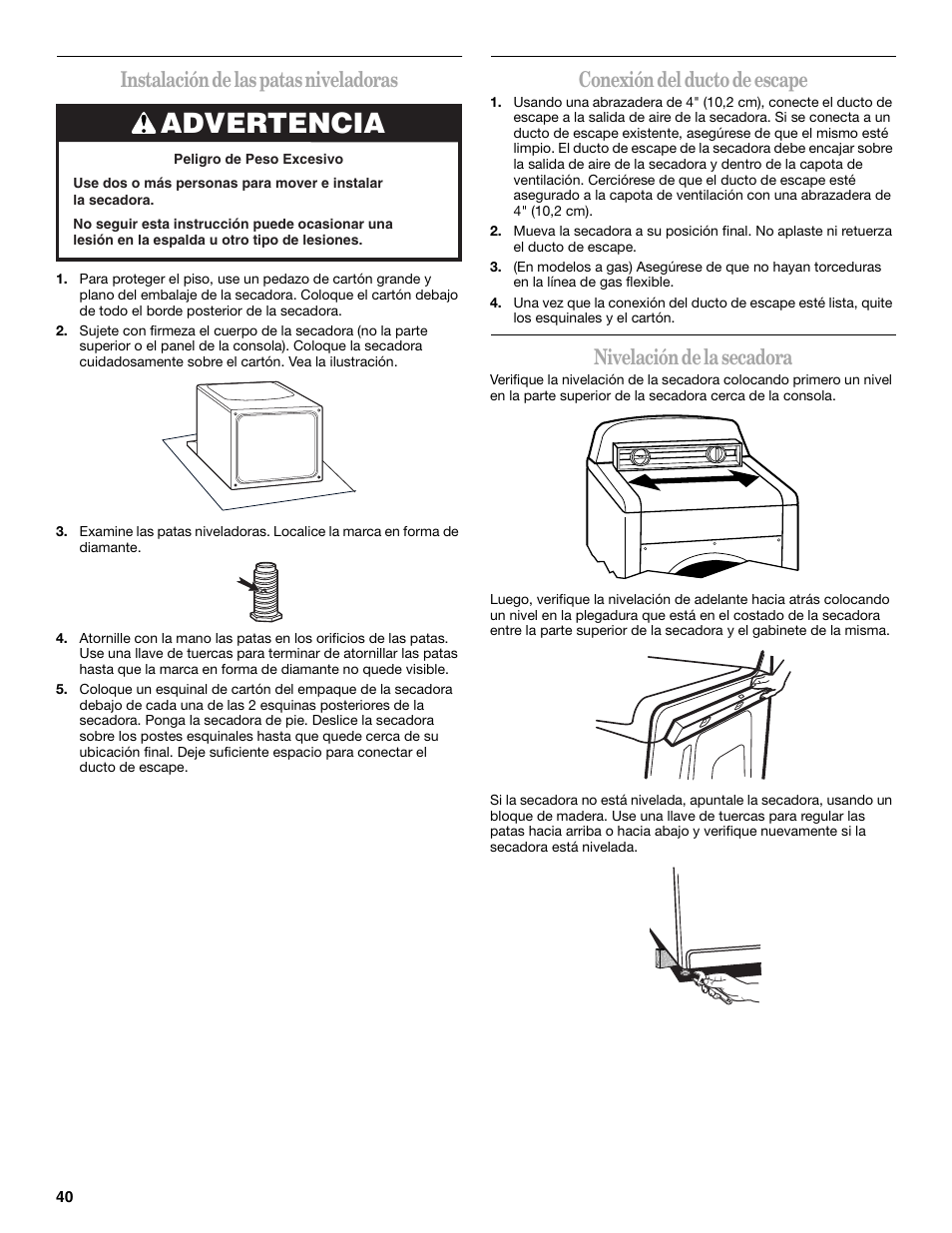 Advertencia, Instalación de las patas niveladoras, Conexión del ducto de escape | Nivelación de la secadora | Whirlpool Cabrio W10054070 User Manual | Page 40 / 76