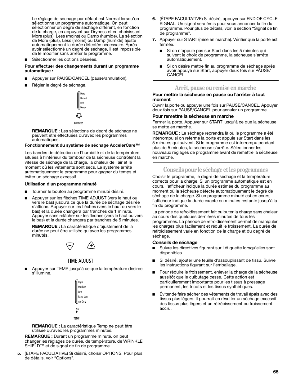 Arrêt, pause ou remise en marche, Conseils pour le séchage et les programmes | Whirlpool Cabrio W10054070 User Manual | Page 65 / 76