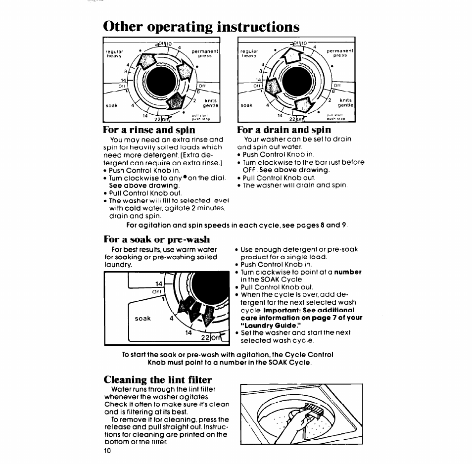 Other operating instructions, For a rinse and spin, For a soak or pre-wash | For a drain and spin, Cleaning the lint niter | Whirlpool LT4905XM User Manual | Page 10 / 20
