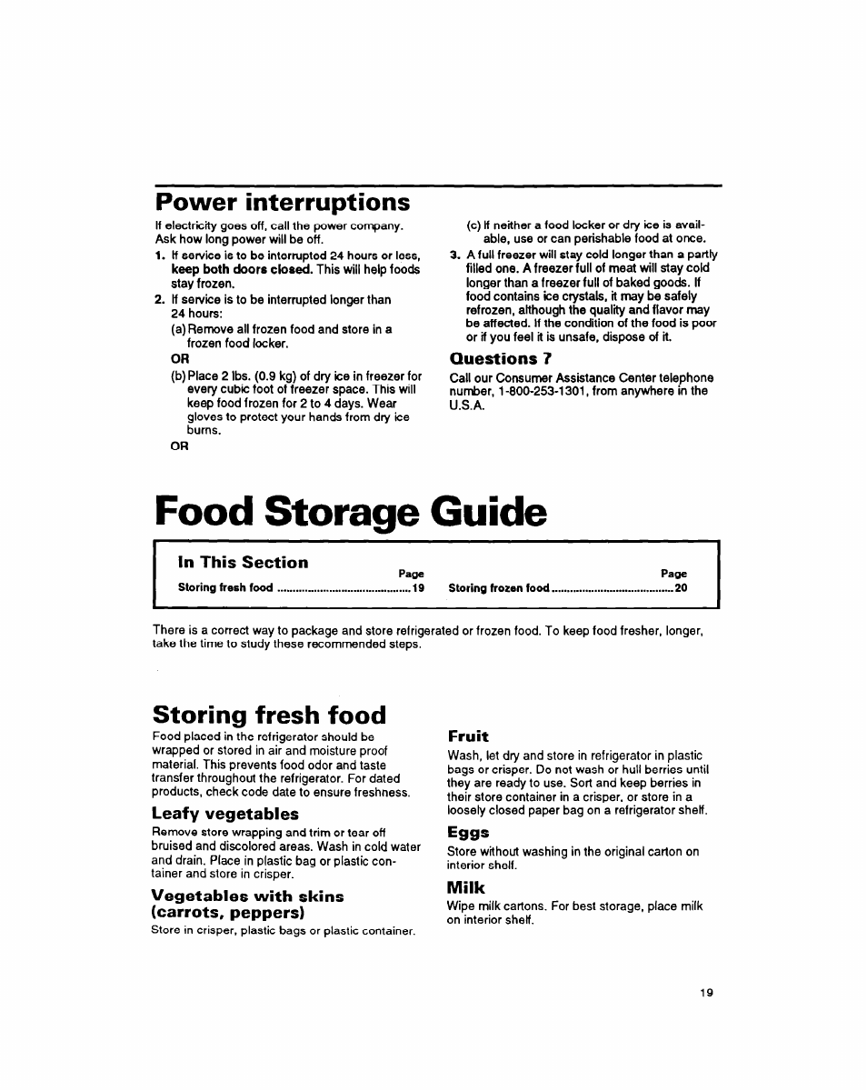 Power interruptions, Questions 7, Food storage guide | Storing fresh food, Leafy vegetables, Vegetables with skins (carrots, peppers), Fruit, Eggs, Milk | Whirlpool 8EDZOZK User Manual | Page 20 / 25