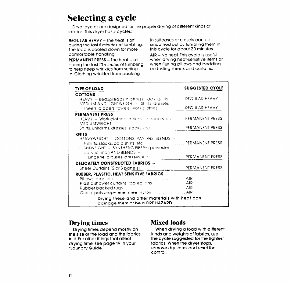 Selecting a cycle, Drying times, Mixed loads | Whirlpool LT4900XM User Manual | Page 12 / 16