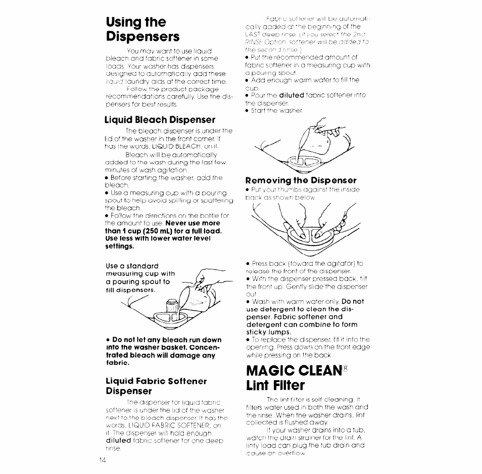 Using the dispensers, Liquid bleach dispenser, Liquid fabric softener dispenser | Magic clean® lint filter, Liouid b'each dispenser, Magic clean lint filter ................ m | Whirlpool LA980OXK User Manual | Page 14 / 16