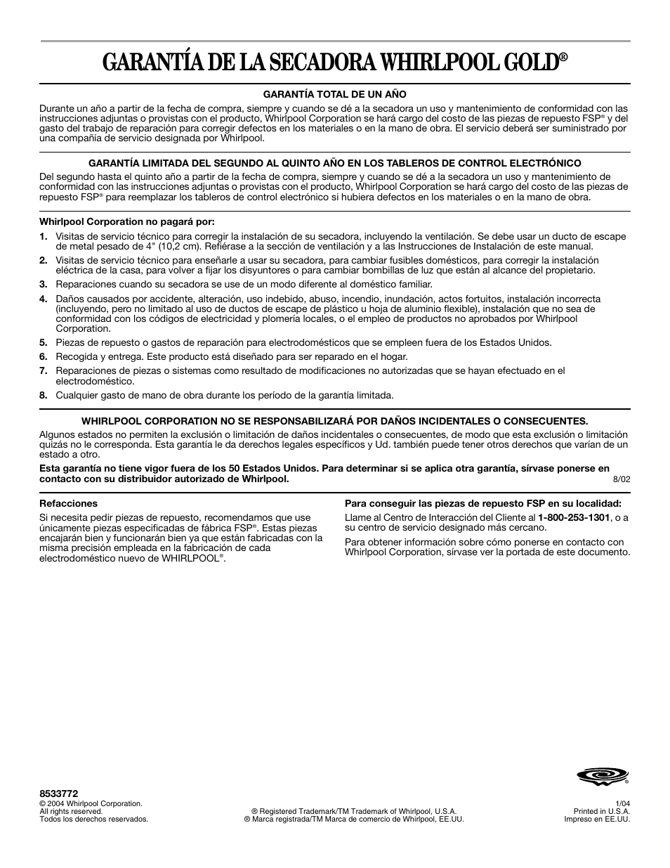 Garantía de la secadora whirlpool gold | Whirlpool 8533772 User Manual | Page 16 / 16