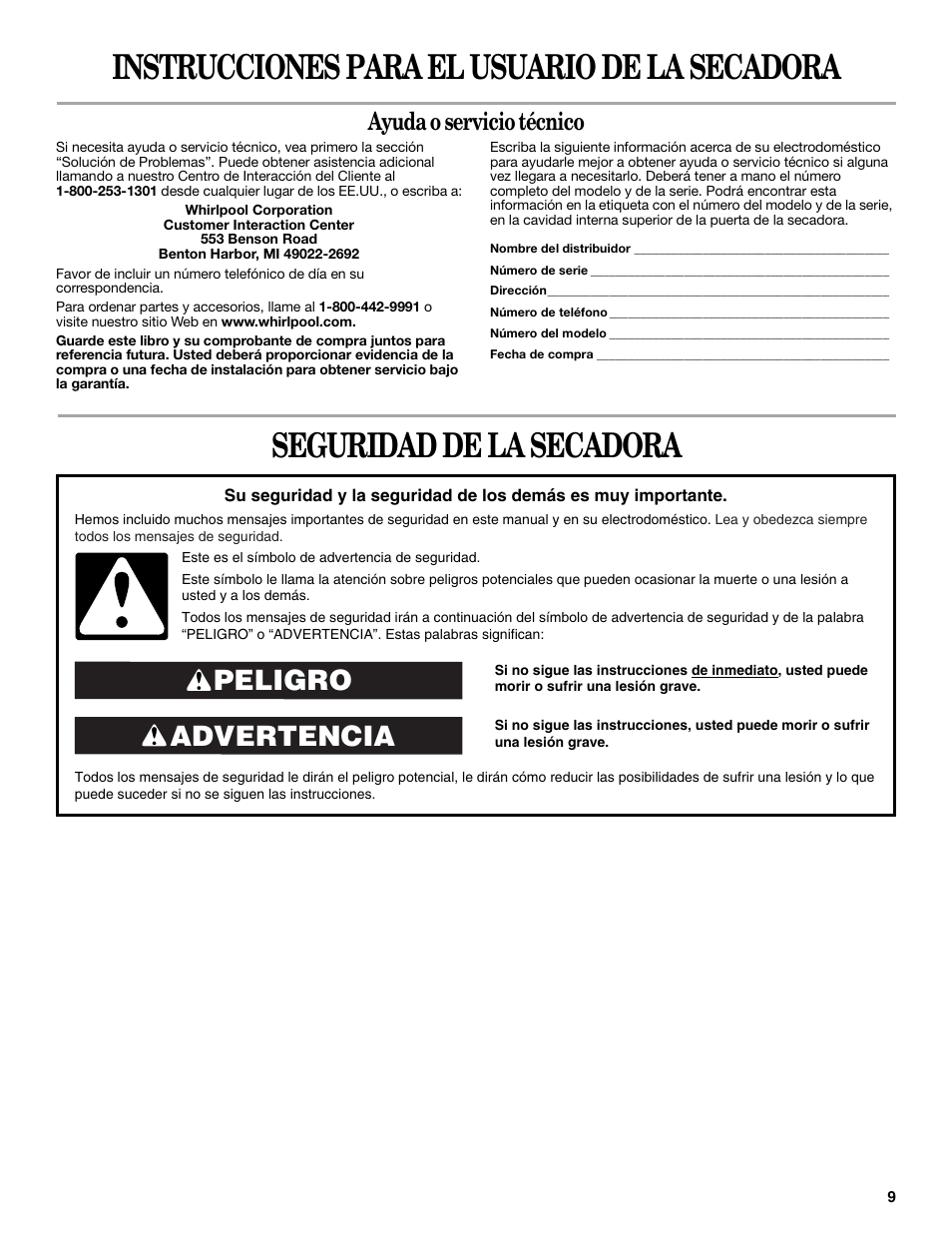 Instrucciones para el usuario de la secadora, Seguridad de la secadora, Advertencia peligro | Ayuda o servicio técnico | Whirlpool 8533772 User Manual | Page 9 / 16