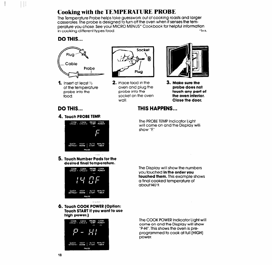 Do this, Touch probe temp, This happens | Cooking with the temperature probe | Whirlpool SM988PEP User Manual | Page 18 / 32