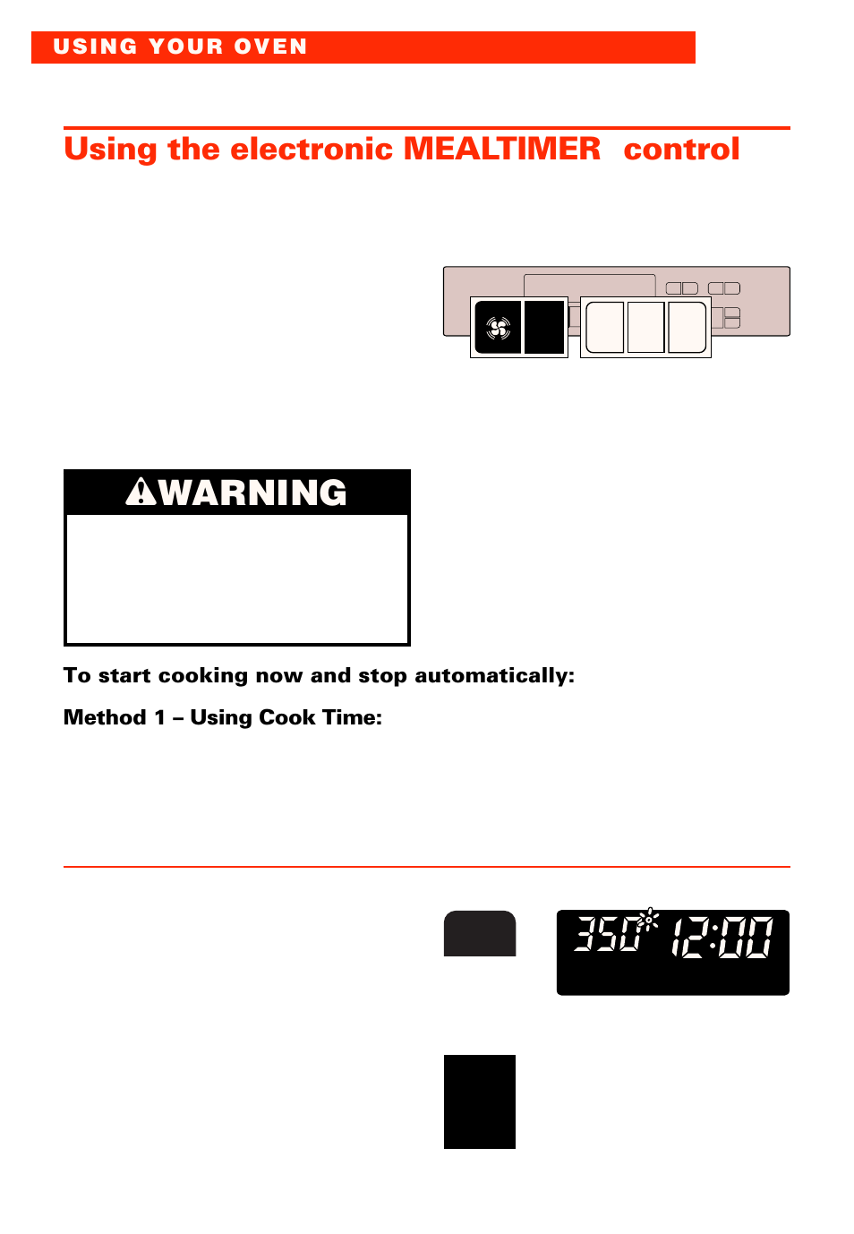 Using the electronic mealtimer control, To start cooking now and stop automatically, Wwarning | Using the electronic mealtimer * control, Choose setting, Press, Upper oven, Example for bake) bake | Whirlpool RBS277PD User Manual | Page 24 / 52