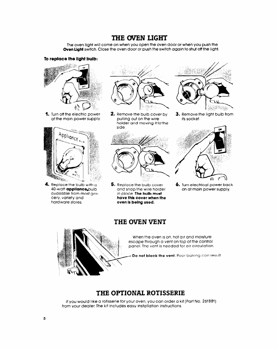 The oven ught, The oven vent, The optional rotisserie | Whirlpool RB26OOXK User Manual | Page 8 / 16