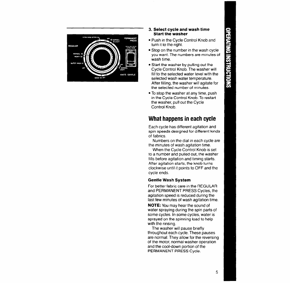 Select cycle and wash time start the washer, What happens in each cycle | Whirlpool 6LA58OOXT User Manual | Page 5 / 16