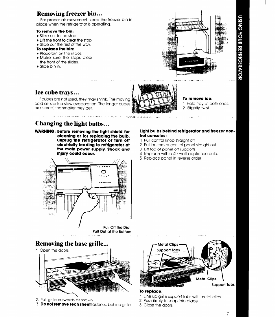 Removing freezer bin, To remove the bln, Ice cube trays | Changing the light bulbs, Removing the base grille, To replace | Whirlpool ED19EK User Manual | Page 7 / 16