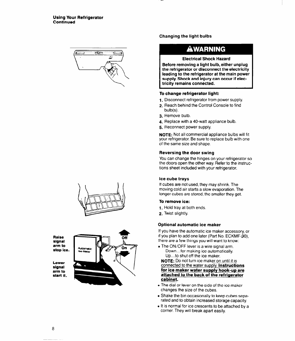 To change refrigerator light, Reversing the door swing, Ice cube trays | To remove ice, Optional automatic ice maker, Reversing the door swing ice cube trays, Warning | Whirlpool 3Ell8GK User Manual | Page 8 / 16