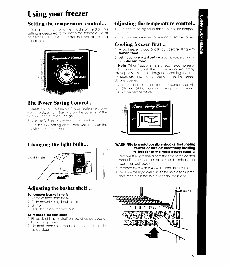 Cooling freezer first, The power saving control, Adjusting the basket shelf | To remove basket shelf, To replace basket shelf, Using your freezer | Whirlpool EV190E User Manual | Page 5 / 12