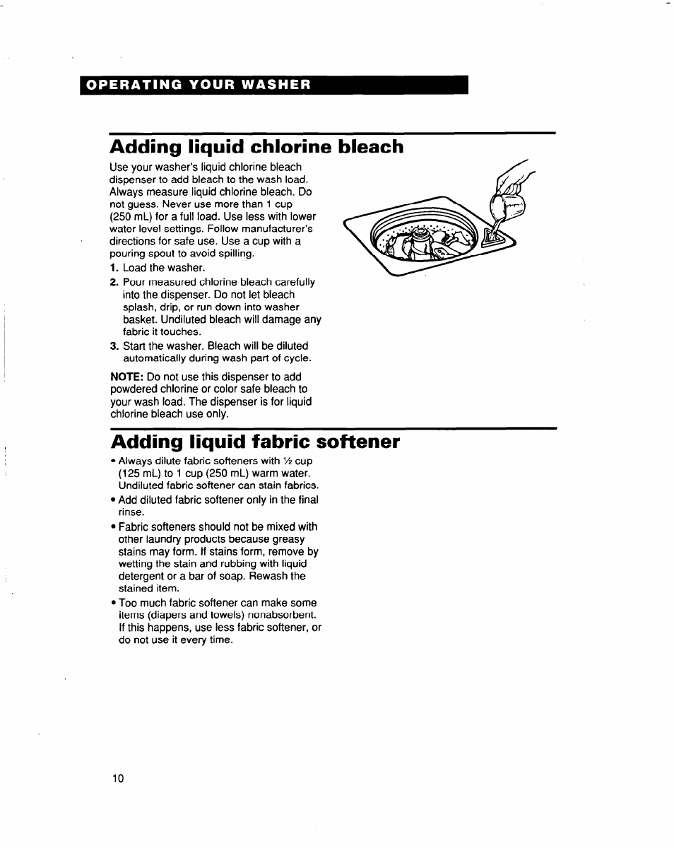 Adding liquid chlorine bleach, Adding liquid fabric softener, Adding liquid fabric | Softener | Whirlpool 3363565 User Manual | Page 10 / 22