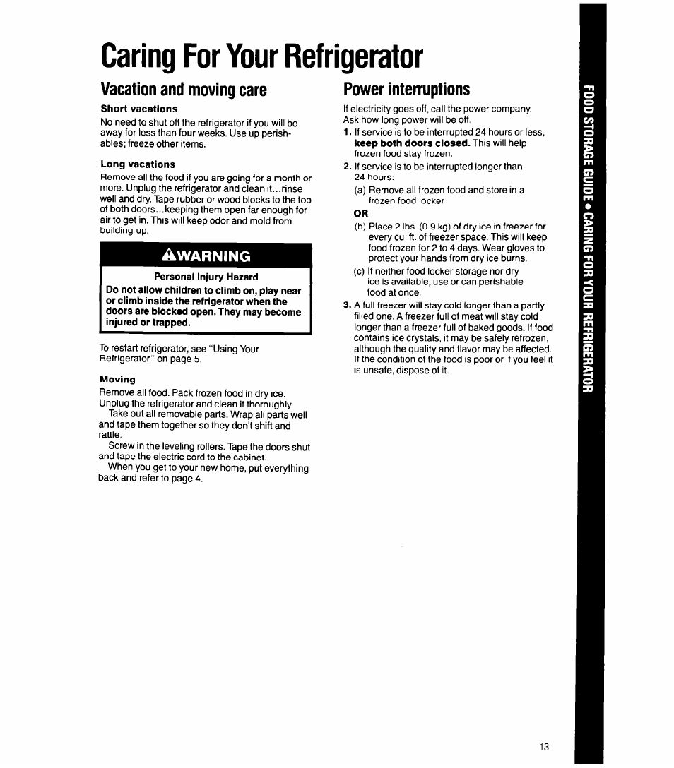 Vacation and moving care, Short vacations, Long vacations | Moving, Power interruptions, Vacation and moving care power interruptions, Caring for your refrigerator, Warning | Whirlpool 6ET18GK User Manual | Page 13 / 16