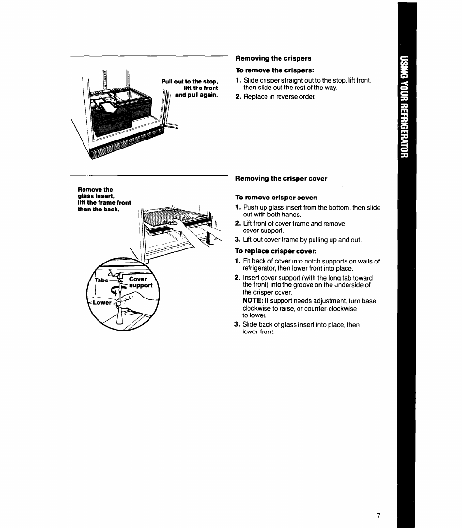 To remove the crispers, Removing the crisper cover, To remove crisper cover | Removing the crispers removing the crisper cover | Whirlpool 6ET18GK User Manual | Page 7 / 16