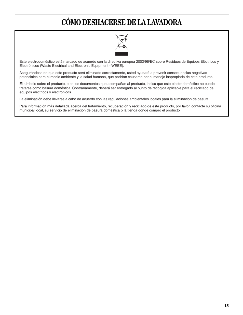 Cómo deshacerse de la lavadora | Whirlpool 3XWTW5705 User Manual | Page 15 / 36