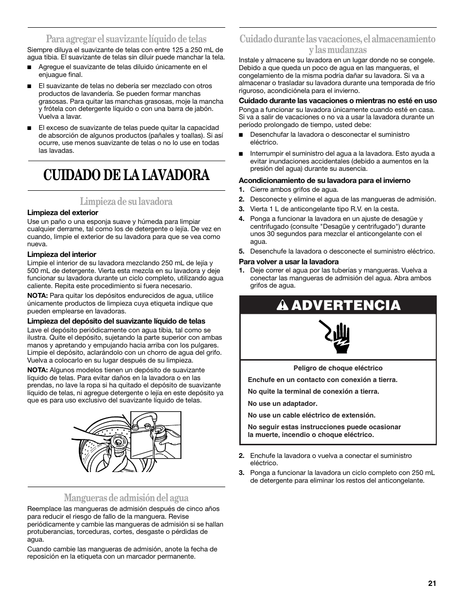 Cuidado de la lavadora, Advertencia, Para agregar el suavizante líquido de telas | Limpieza de su lavadora, Mangueras de admisión del agua | Whirlpool 3XWTW5705 User Manual | Page 21 / 36