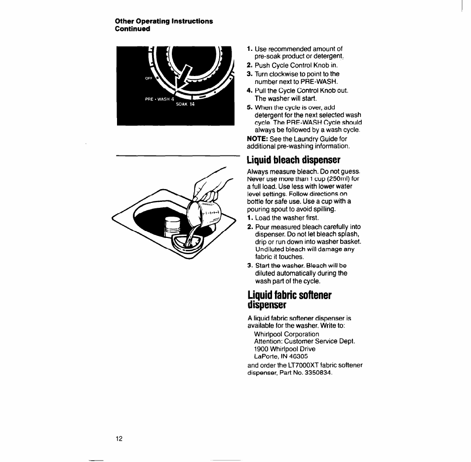 Liquid bleach dispenser, Liquid fabric softener dispenser | Whirlpool LT7004XV User Manual | Page 12 / 24