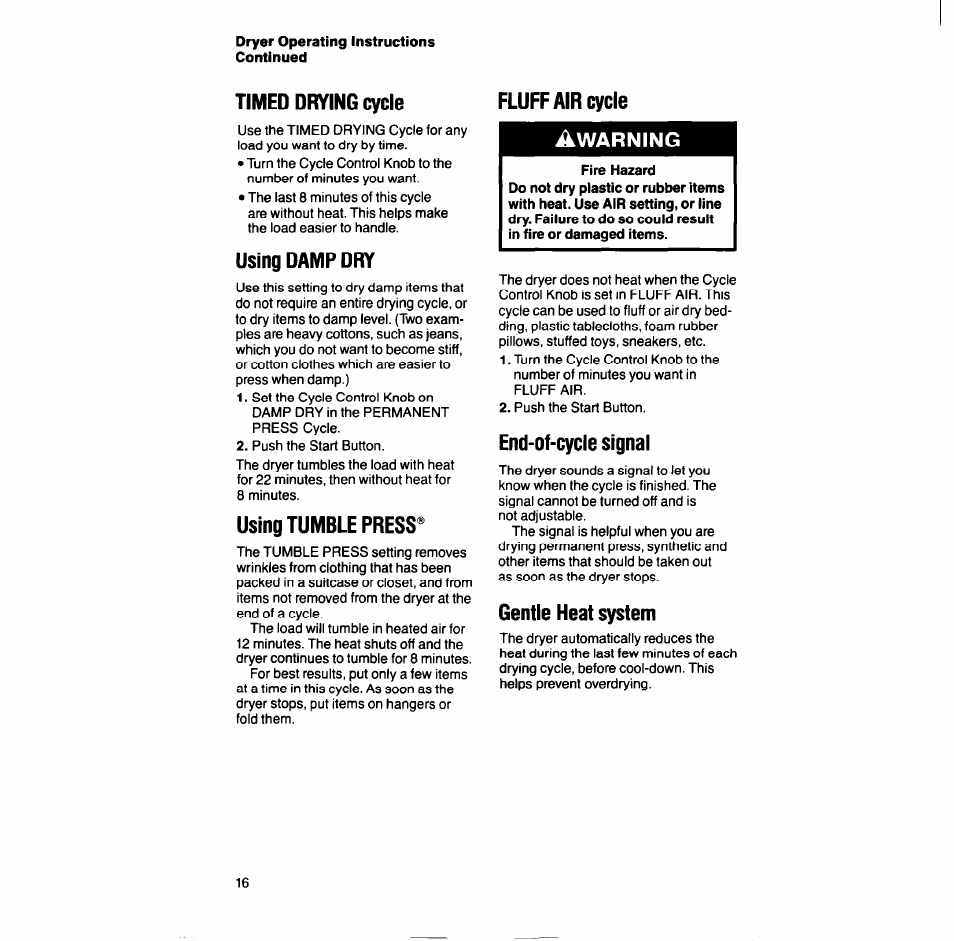 Timed drying cycle, Using damp dry, Using tumble press | Fluff air cycle, Fire hazard, End-of-cycle signal, Gentle heat system, Timed drying cycle using damp dry, Warning | Whirlpool LT7004XV User Manual | Page 16 / 24