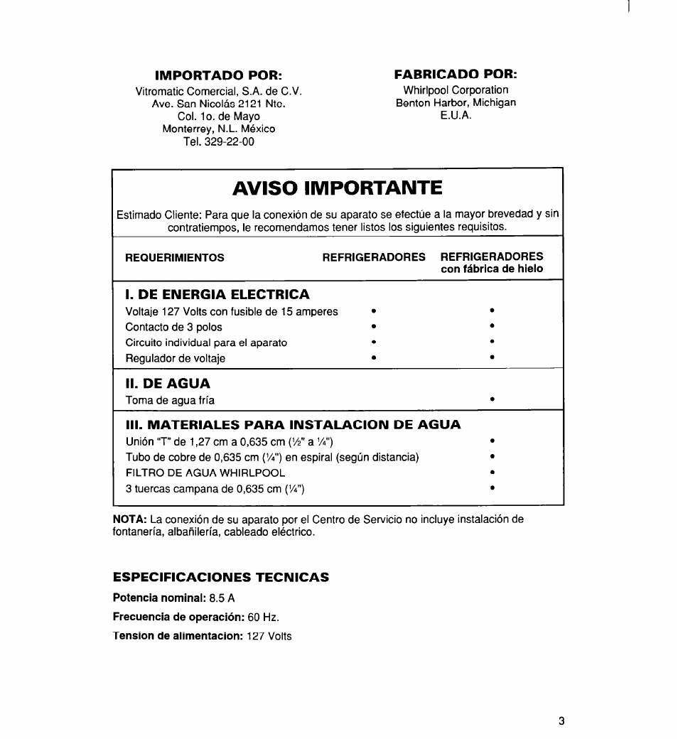 Importado por, Fabricado por, I. de energia electrica | Ii. de agua, Iii. materiales para instalacion de agua, Especificaciones tecnicas, Aviso importante | Whirlpool 2194182 User Manual | Page 35 / 68