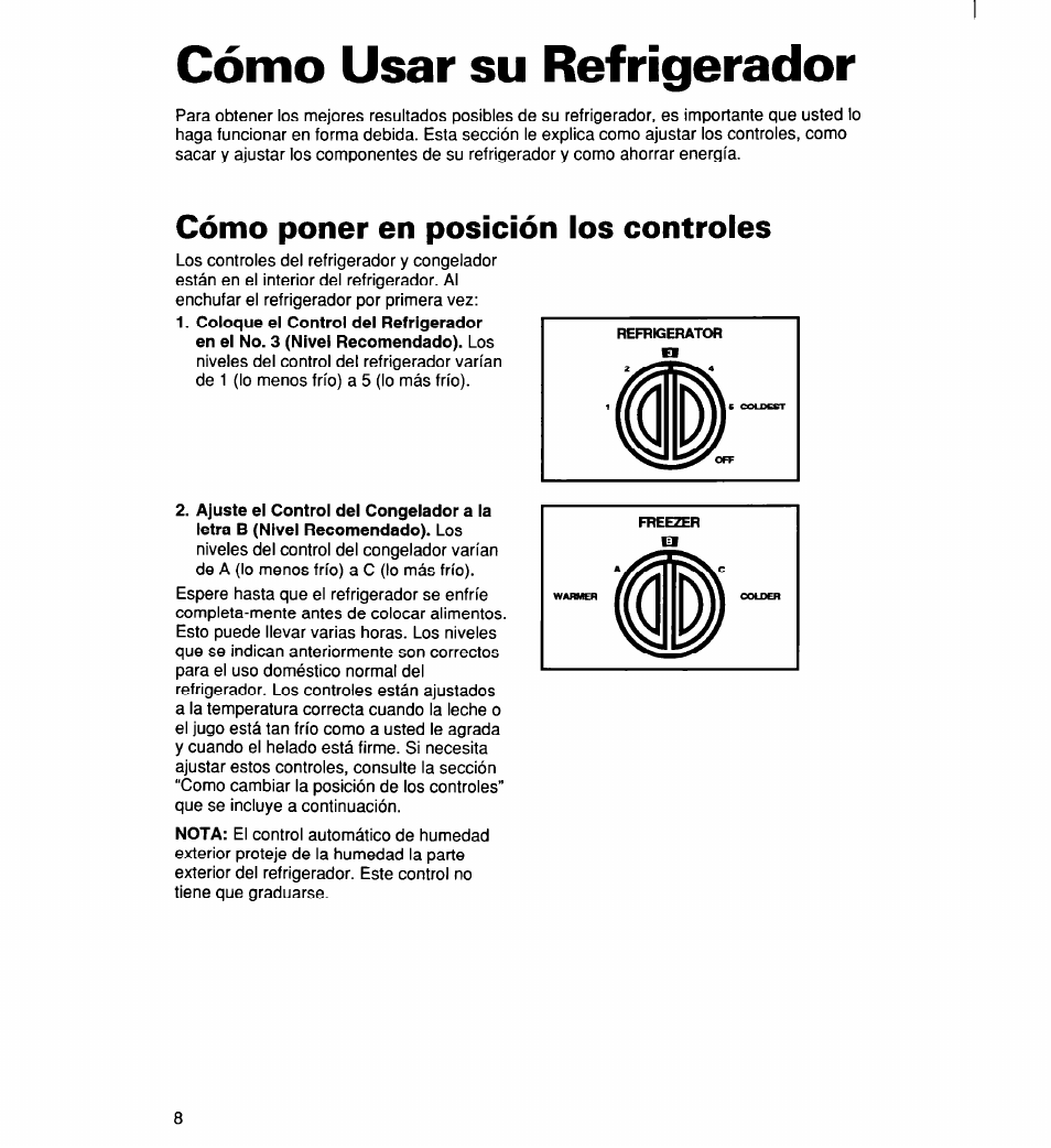 Cómo usar su refrigerador, Cómo poner en posición los controles | Whirlpool 2194182 User Manual | Page 40 / 68