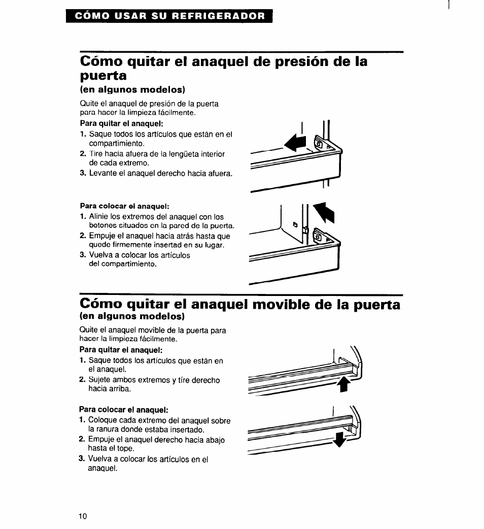 Cómo quitar el anaquel de presión de la puerta, En algunos modelos), Para colocar el anaquel | Cómo quitar el anaquel movible de la puerta, Cómo quitar el anaquel de presión, De la puerta | Whirlpool 2194182 User Manual | Page 42 / 68