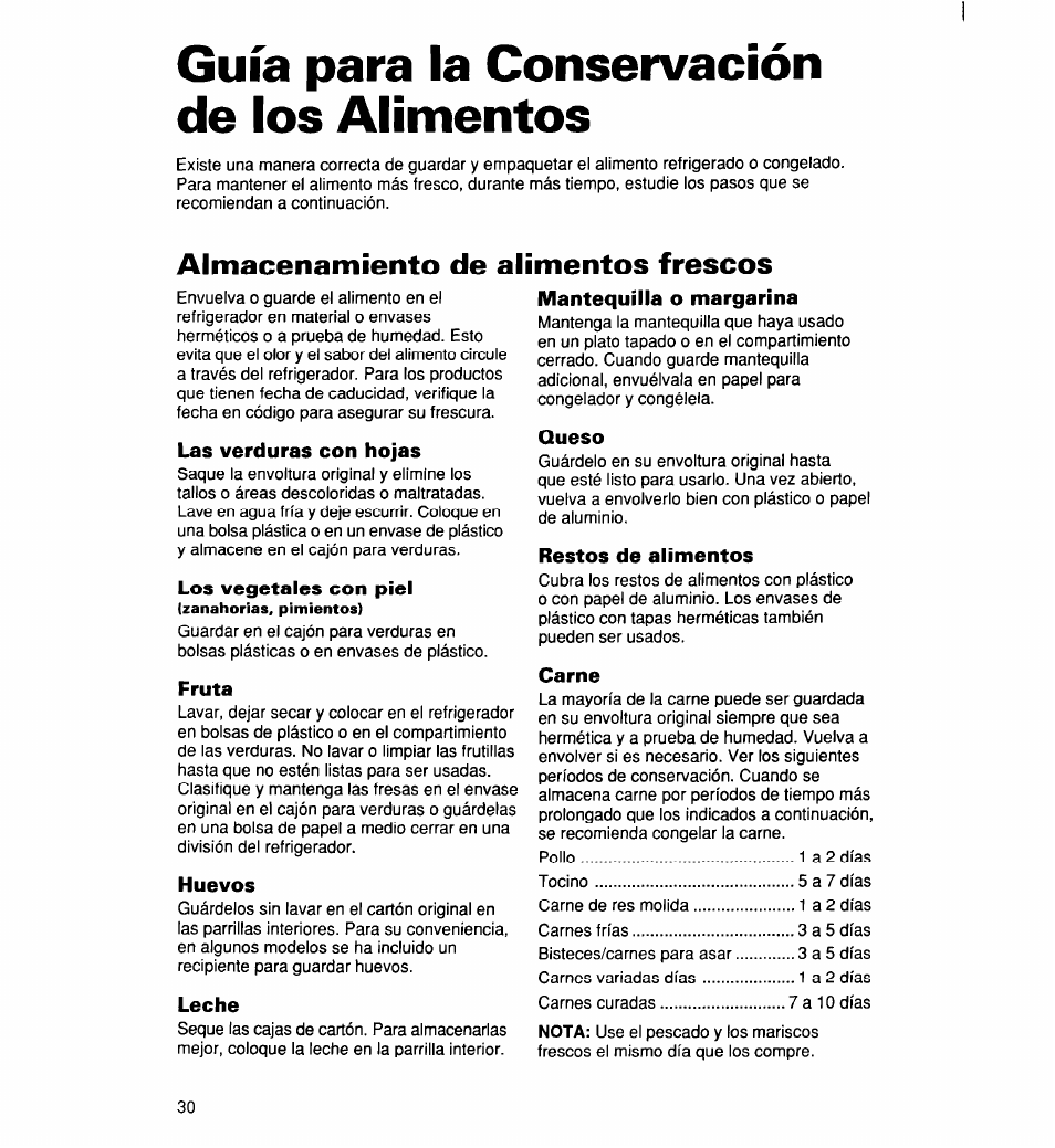 Guía para la conservación de los alimentos, Almacenamiento de alimentos frescos, Las verduras con hojas | Los vegetales con piel, Fruta, Huevos, Leche, Mantequilla o margarina, Queso, Restos de alimentos | Whirlpool 2194182 User Manual | Page 62 / 68