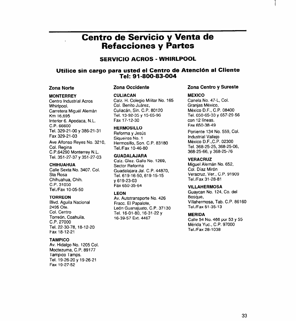 Centro de servicio y venta de refacciones y partes, Servicio agros - whirlpool, Tei: 91-800-83-004 | Zona norte, Zona centro y sureste mexico | Whirlpool 2194182 User Manual | Page 65 / 68