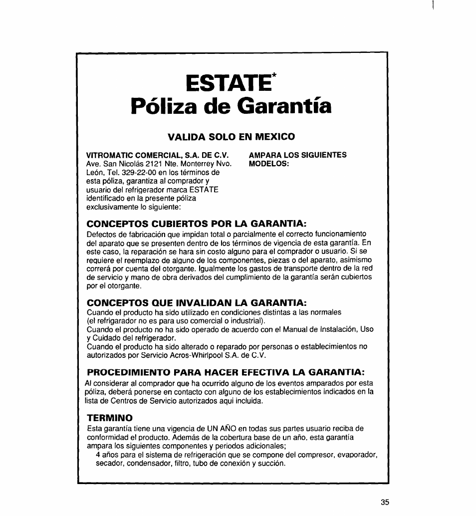 Estate, Póliza de garantía, Valida solo en mexico | Conceptos cubiertos por la garantia, Conceptos que invalidan la garantia, Procedimiento para hacer efectiva la garantia, Termino, Estate* póliza de garantía | Whirlpool 2194182 User Manual | Page 67 / 68