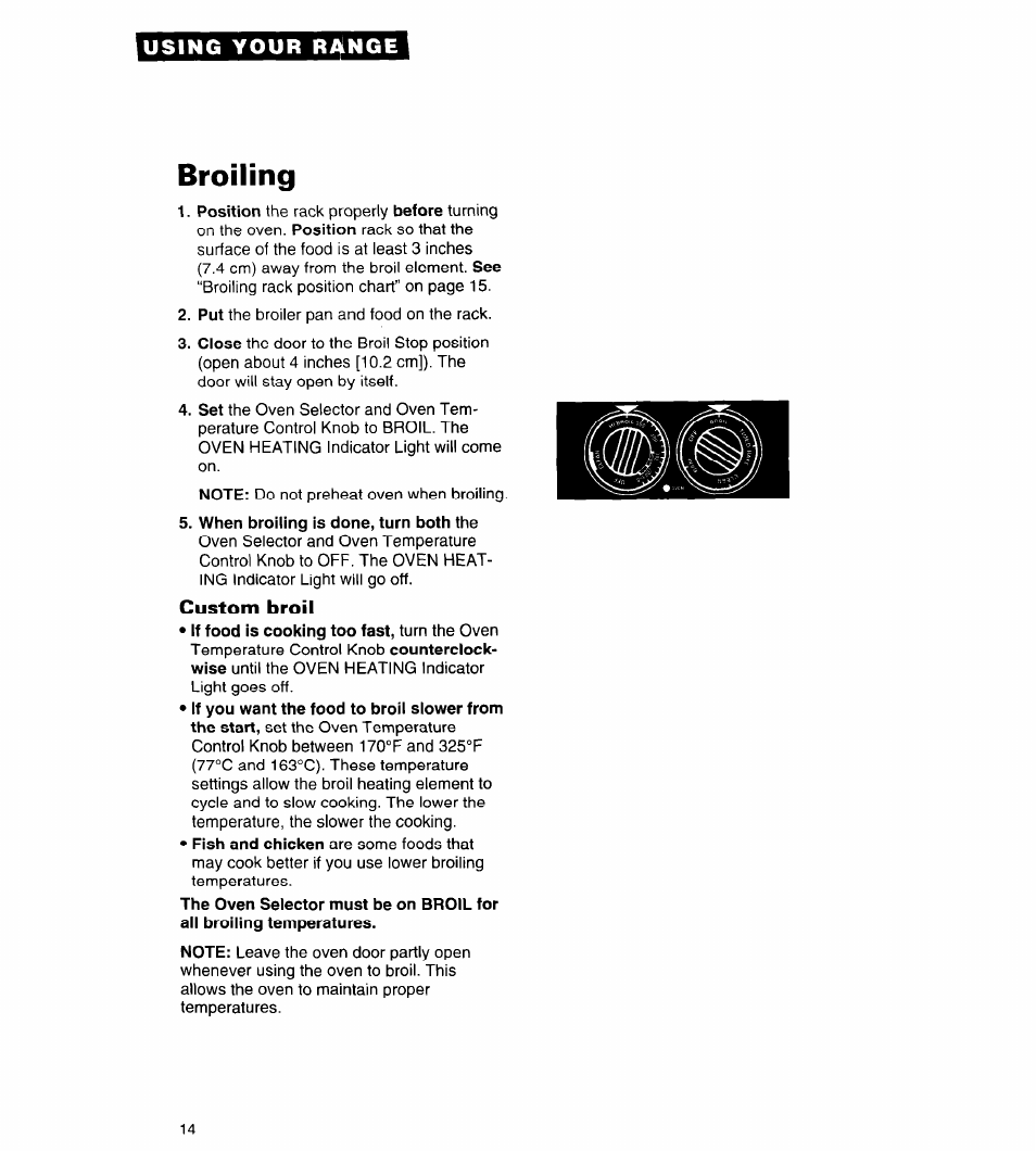 Broiling, When broiling is done, turn both the, Custom broil | Whirlpool FES310Y User Manual | Page 14 / 32