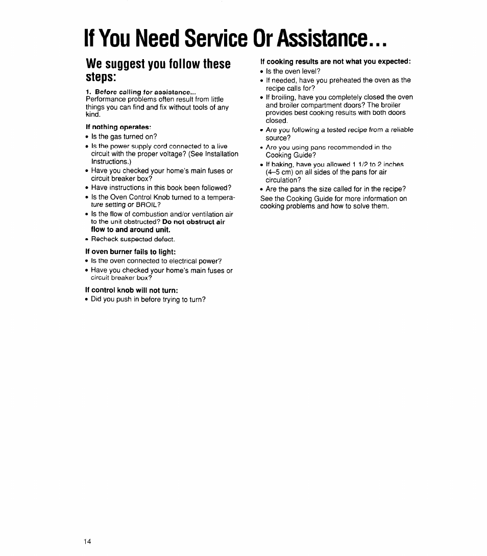 If you need service or assistance, We suggest you follow these steps, Before calling for assistance | If control knob will not turn, If cooking results are not what you expected | Whirlpool SBlOOPES User Manual | Page 14 / 16