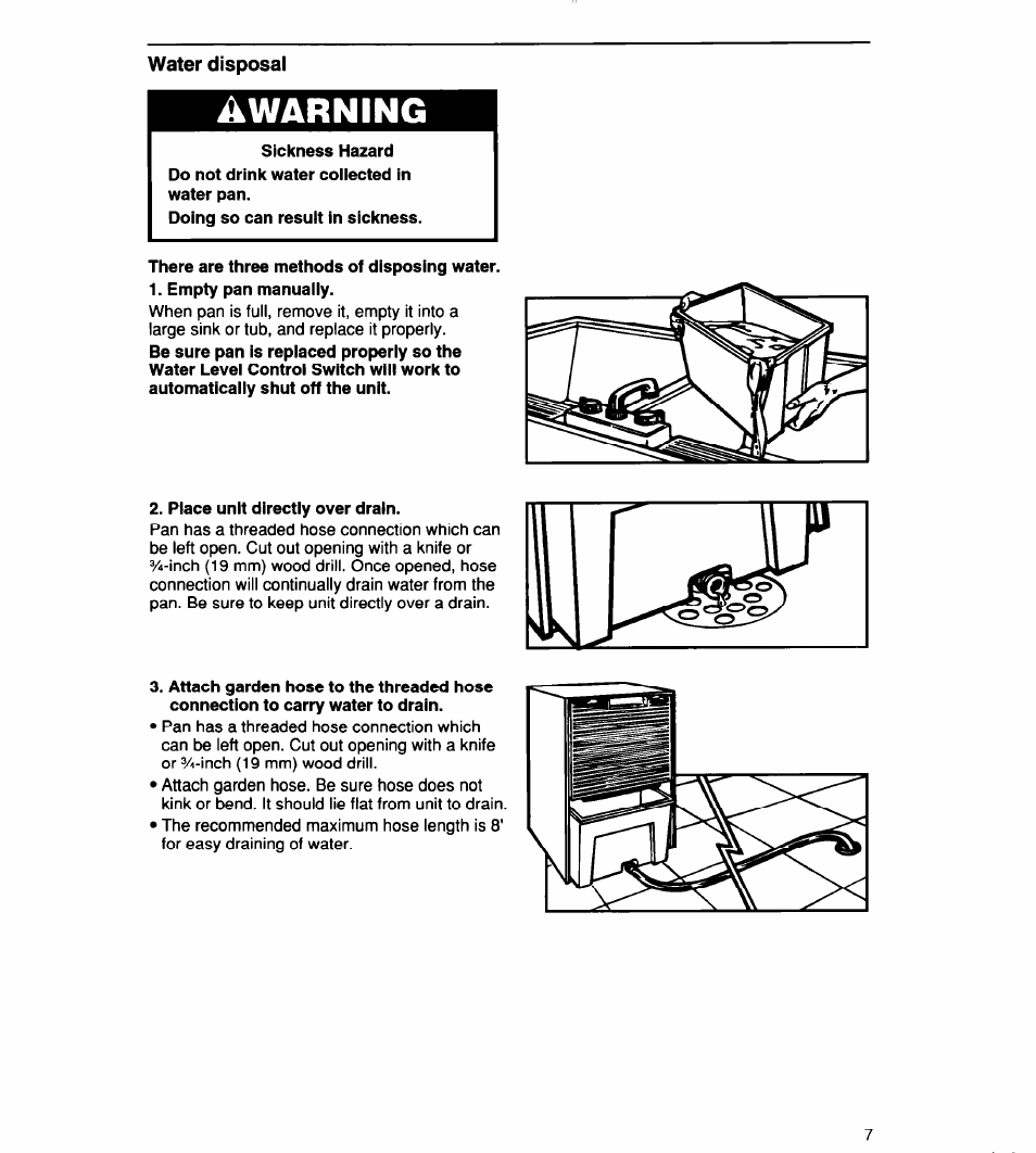 There are three methods of disposing water, Empty pan manuaiiy, Place unit directly over drain | Awarning | Whirlpool TD2500XF0 User Manual | Page 7 / 12
