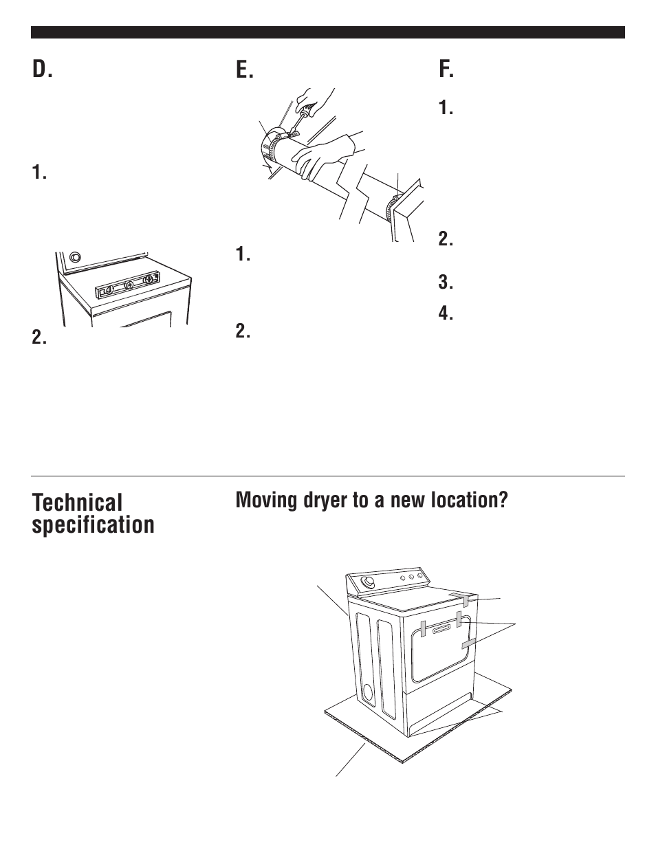 Technical specification, Moving dryer to a new location, Technical specification e | Whirlpool 3RLEC8646 User Manual | Page 7 / 8