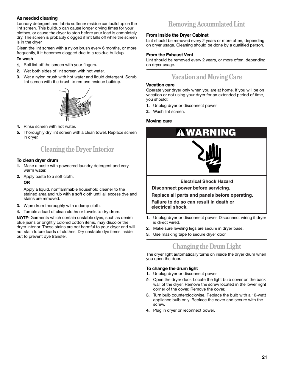 Warning, Cleaning the dryer interior, Removing accumulated lint | Vacation and moving care, Changing the drum light | Whirlpool 8533582 User Manual | Page 21 / 24