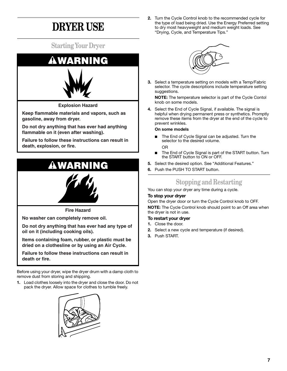 Dryer use, Starting your dryer, Stopping and restarting | Whirlpool GEQ8821KQ0 User Manual | Page 7 / 28