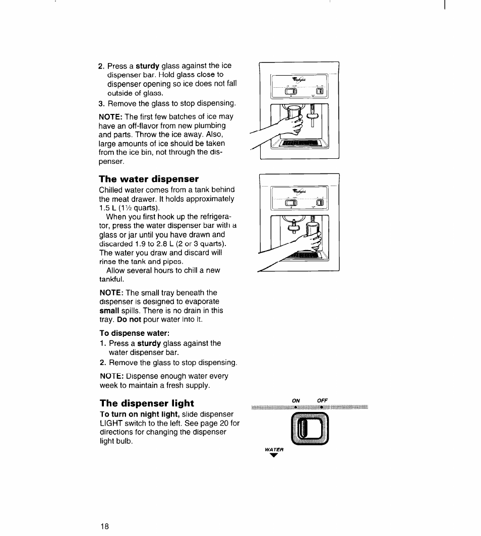 The water dispenser, The dispenser light | Whirlpool 3VED23DQDW00 User Manual | Page 19 / 33