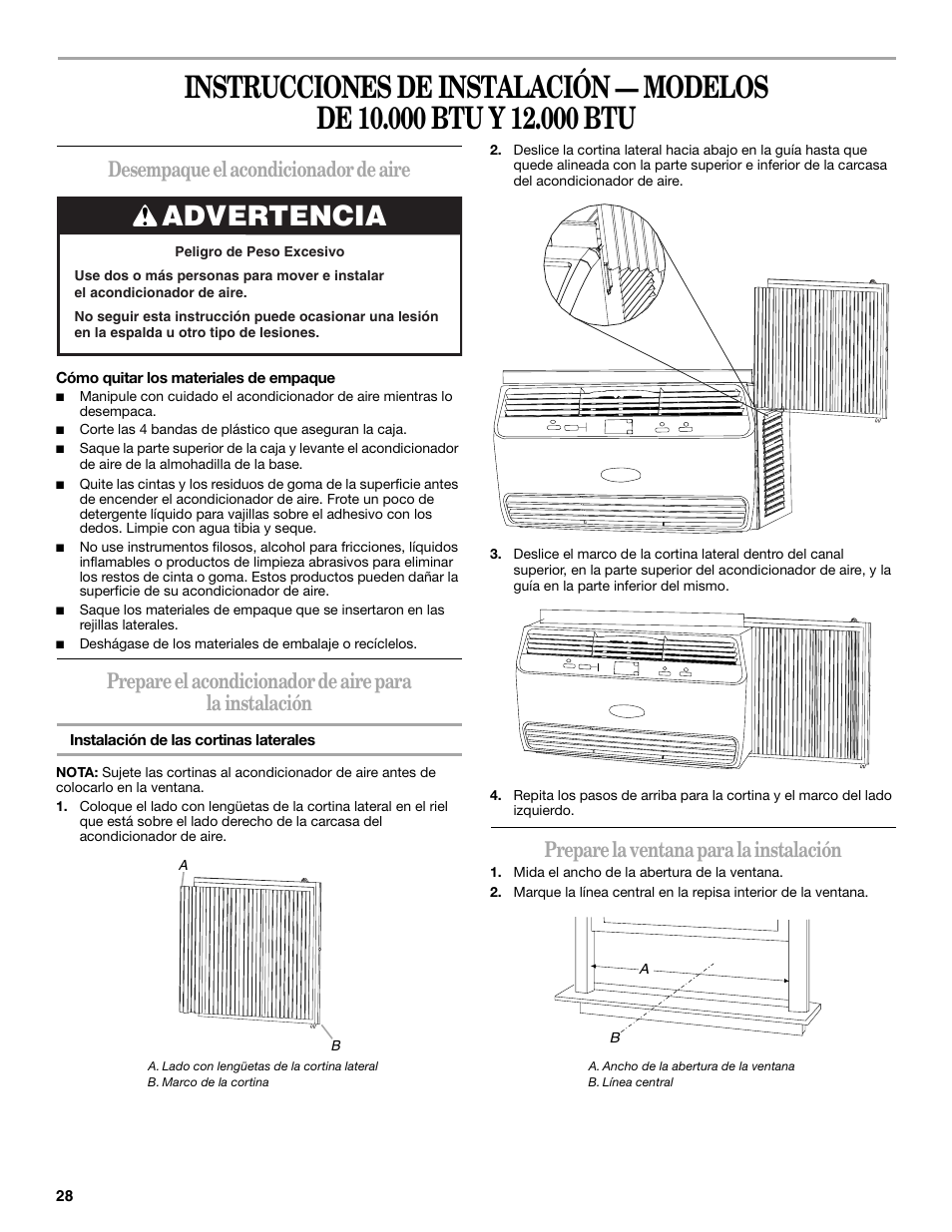 Advertencia, Desempaque el acondicionador de aire, Prepare la ventana para la instalación | Whirlpool 66161279 User Manual | Page 28 / 60