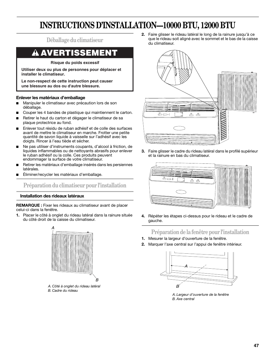 Avertissement, Déballage du climatiseur, Préparation du climatiseur pour l’installation | Préparation de la fenêtre pour l’installation | Whirlpool 66161279 User Manual | Page 47 / 60