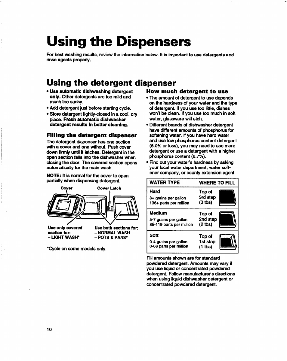 Using the dispensers, Using the detergent dispenser, Filling the detergent dispenser | How much detergent to use | Whirlpool 800 Series User Manual | Page 10 / 27